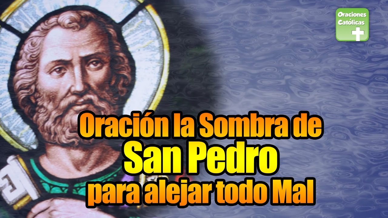 La Sombra de San Pedro – A Powerful Prayer and Its Significance